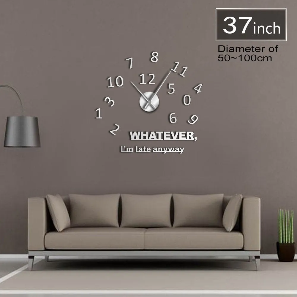 Whatever I'm Late Anyway Inspirational Quote Wall Art Large Numbers DIY Wall Clock Living Room Wall Watch Procrastinators Gifts